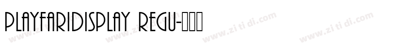 playfaridisplay regu字体转换